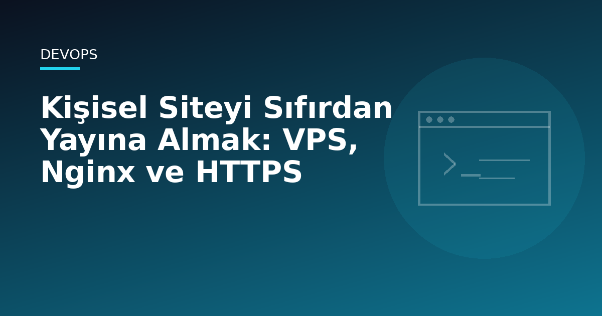 Kişisel siteyi VPS üzerinde yayına alma — DevOps kapak görseli